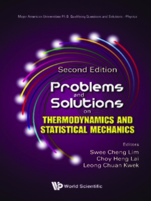cover image of Problems and Solutions On Thermodynamics and Statistical Mechanics ()